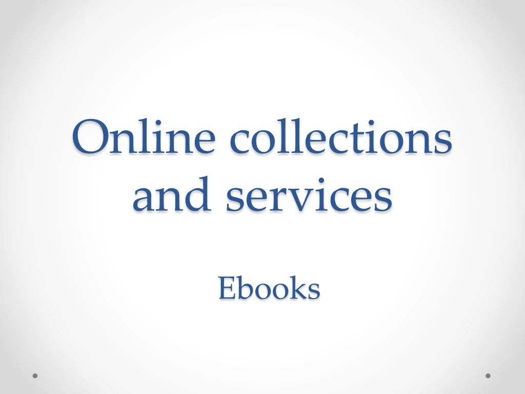 online collections and services