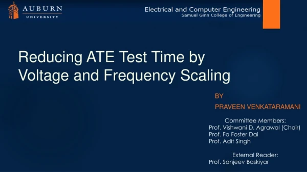 Reducing ATE Test Time by Voltage and Frequency Scaling