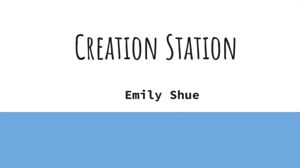 Creation Station