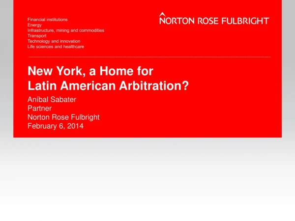 New York, a Home for Latin American Arbitration?