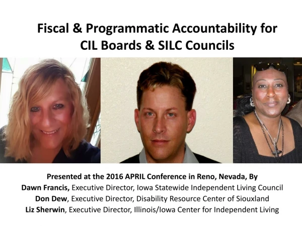 Fiscal &amp; Programmatic Accountability for CIL Boards &amp; SILC Councils