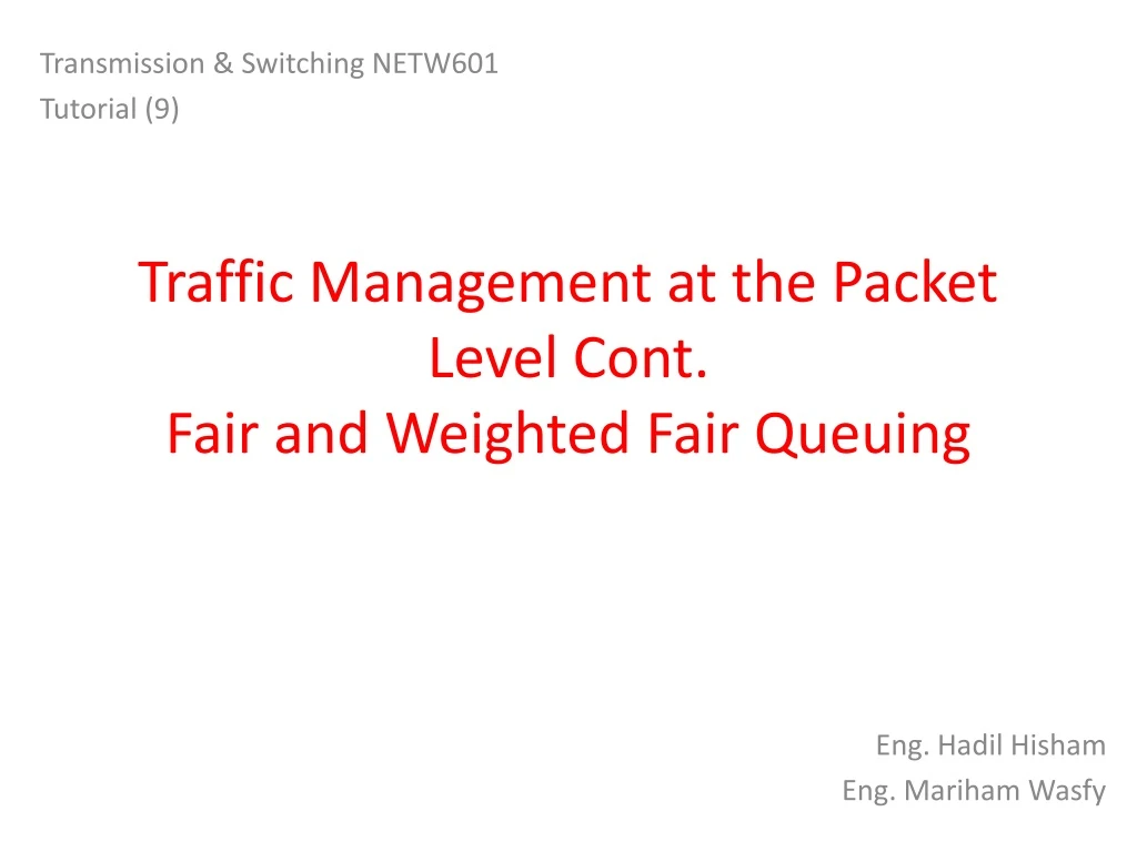 traffic management at the packet level cont fair and weighted fair queuing