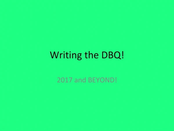 Writing the DBQ!