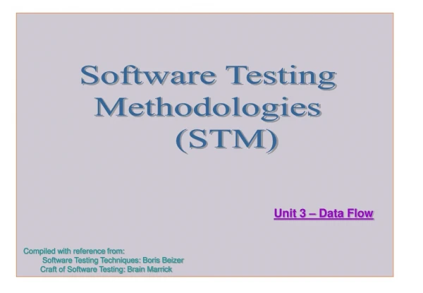 Software Testing Methodologies (STM)