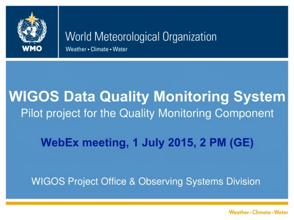 WIGOS Project Office &amp; Observing Systems Division