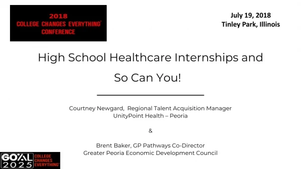 High School Healthcare Internships and So Can You!  
