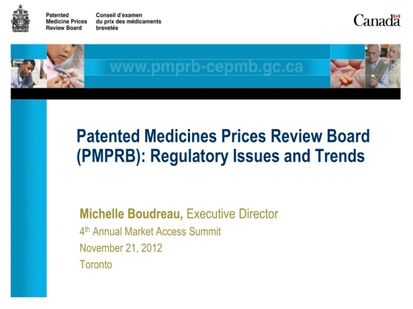 Patented Medicines Prices Review Board (PMPRB ): Regulatory Issues and Trends