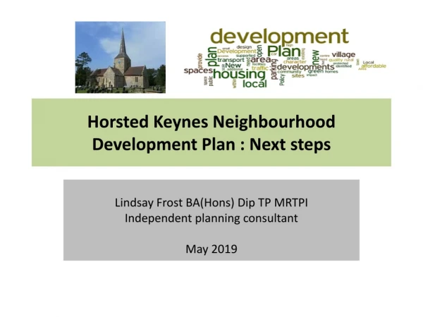 Horsted Keynes Neighbourhood Development Plan : Next steps