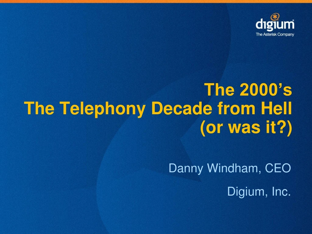 the 2000 s the telephony decade from hell or was it