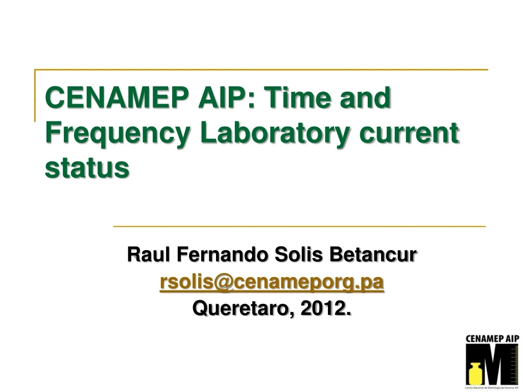 cenamep aip time and frequency laboratory current status