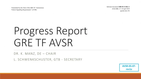 Progress Report GRE TF AVSR