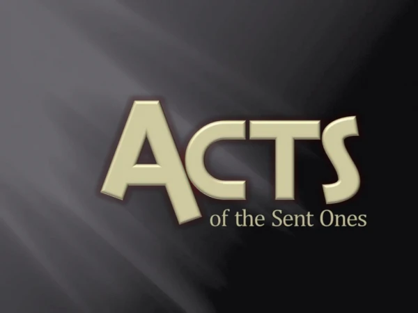 Acts of the Apostles Acts of the Holy Spirit Acts of Jesus Acts of the Church