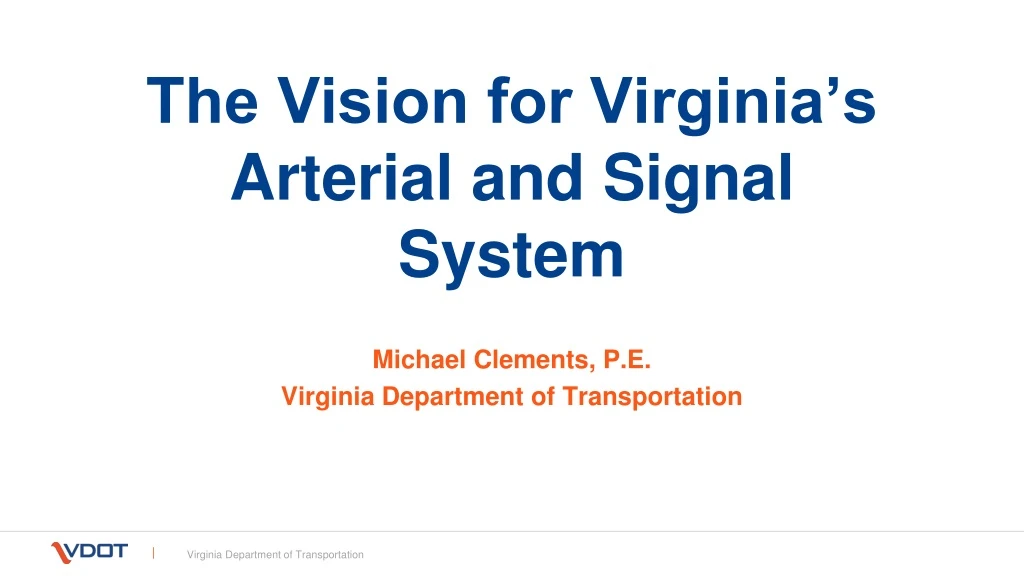 the vision for virginia s arterial and signal system
