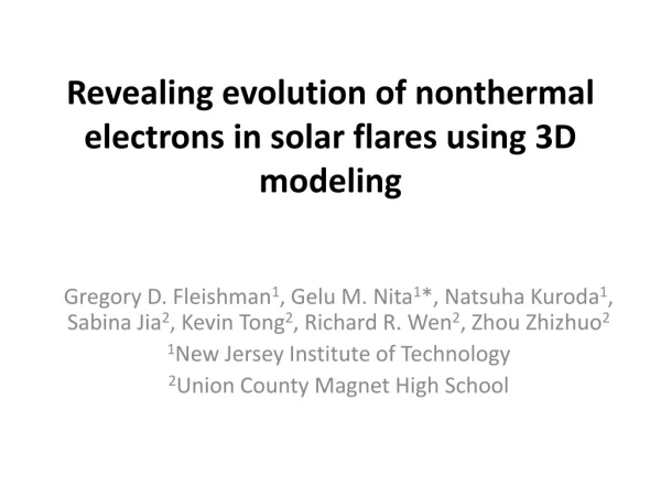 Revealing evolution of nonthermal electrons in solar flares using 3D modeling