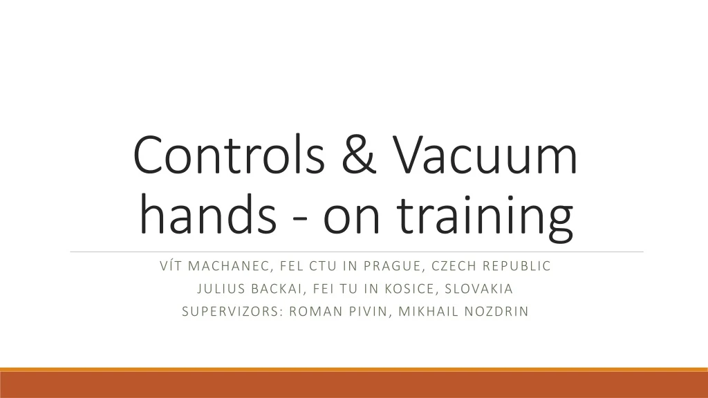 controls vacuum hands on training