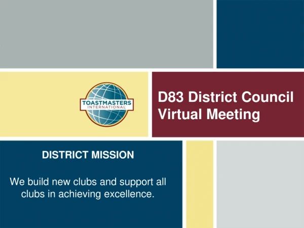 D83 District Council Virtual Meeting