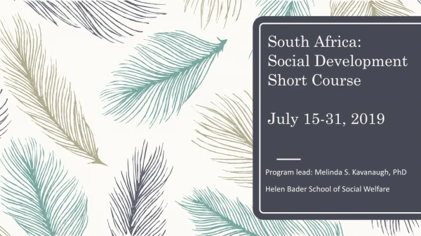 South Africa: Social Development Short Course July 15-31, 2019