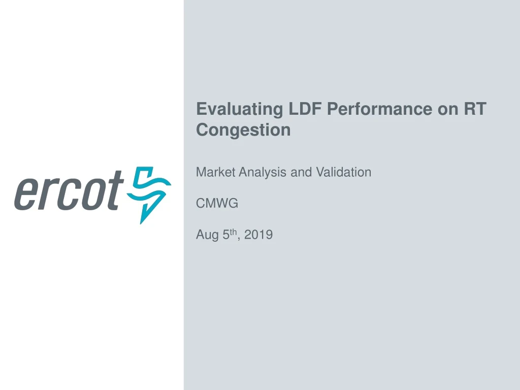 evaluating ldf performance on rt congestion
