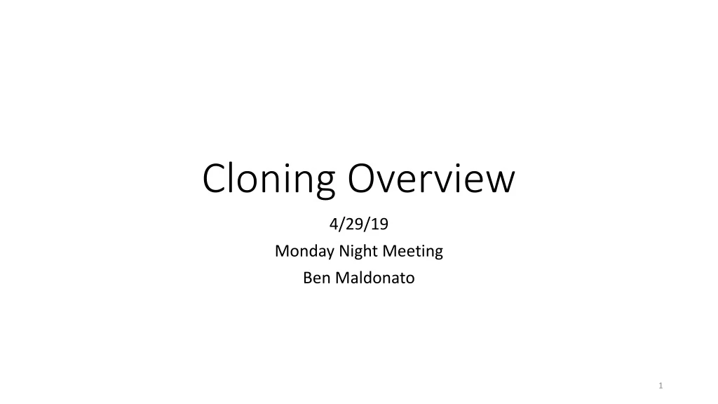 cloning overview