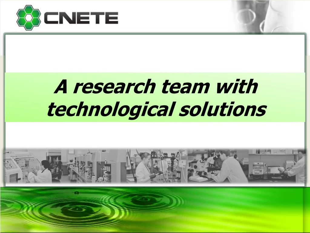a research team with technological solutions