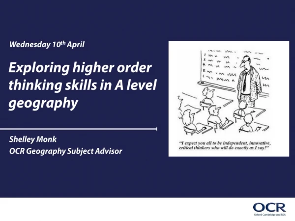 Exploring higher order thinking skills in A level geography