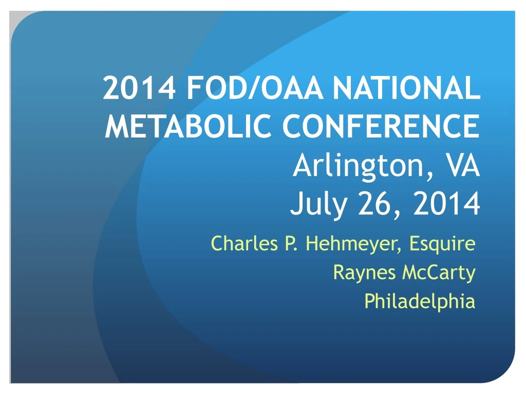 2014 fod oaa national metabolic conference arlington va july 26 2014