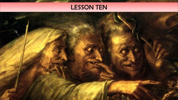 LESSON TEN