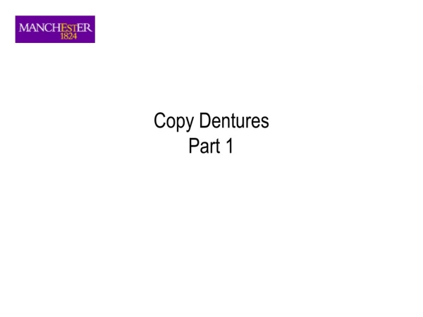 Copy Dentures Part 1