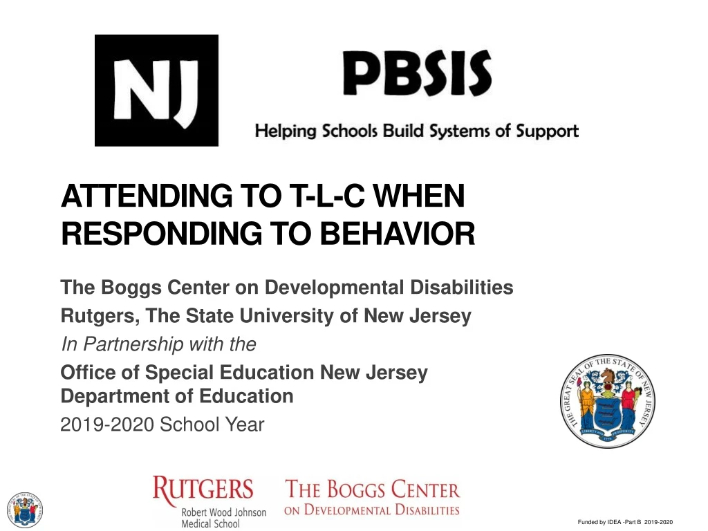 attending to t l c when responding to behavior
