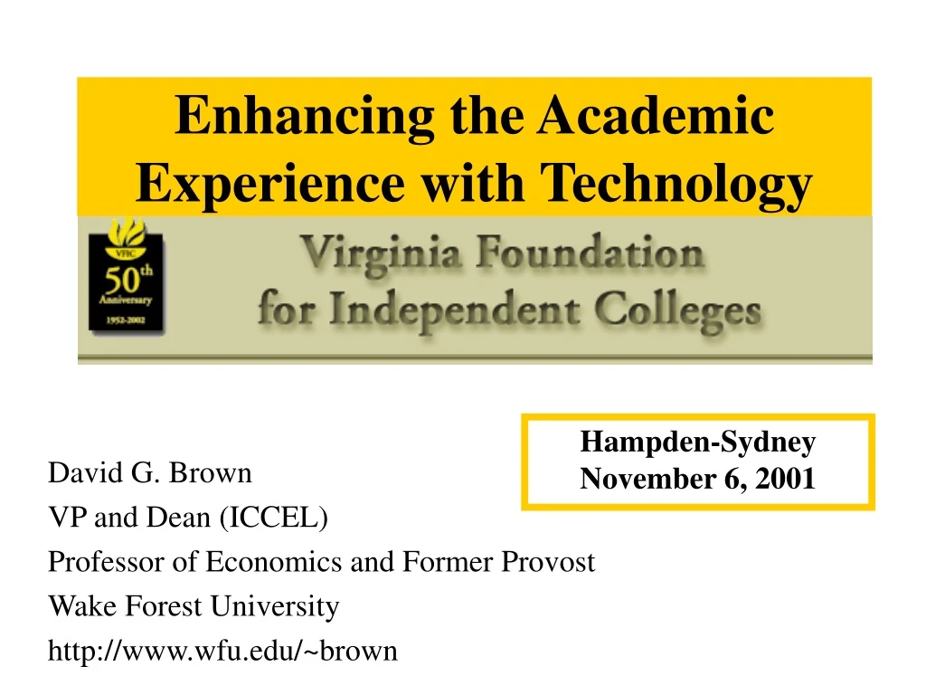 enhancing the academic experience with technology