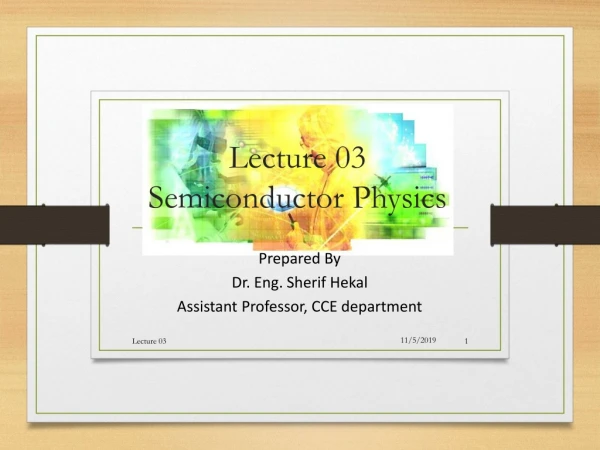 Lecture 03 Semiconductor Physics
