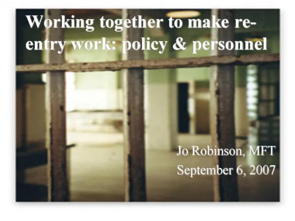 Working together to make re-entry work: policy personnel