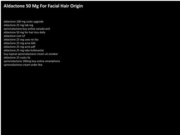 Aldactone 50 Mg For Facial Hair Origin