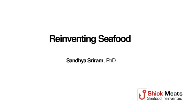 Reinventing Seafood