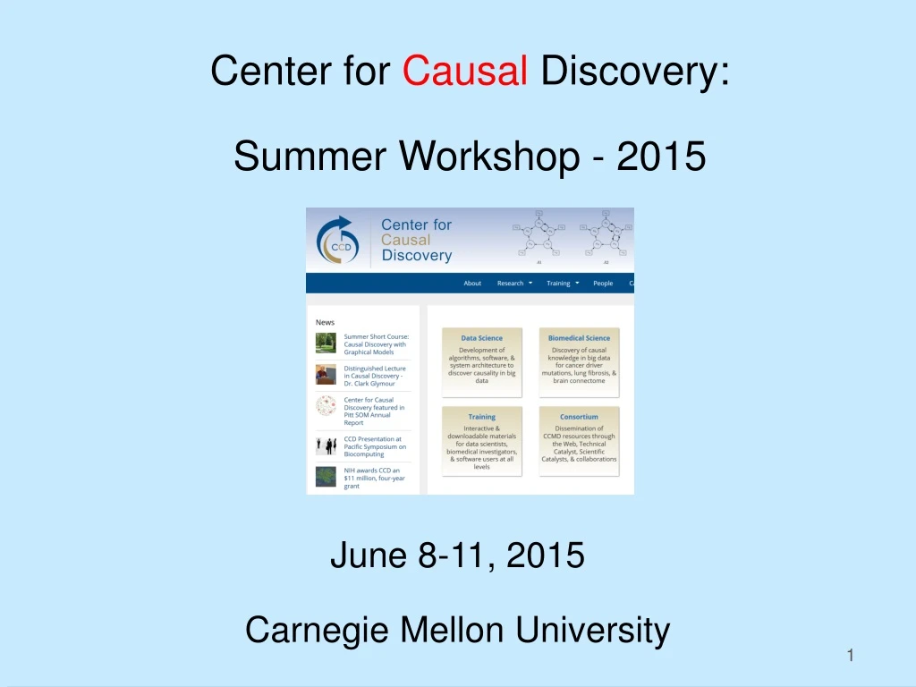 center for causal discovery summer workshop 2015