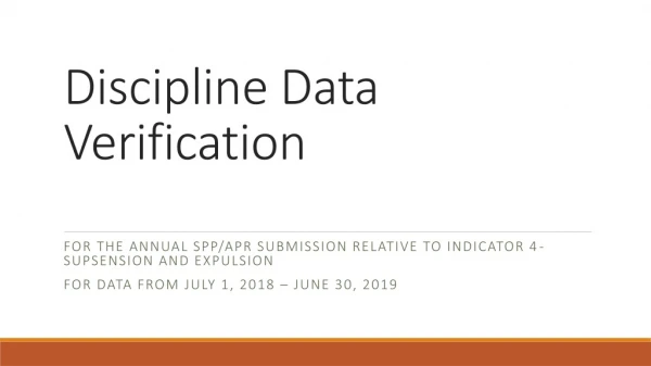 Discipline Data Verification