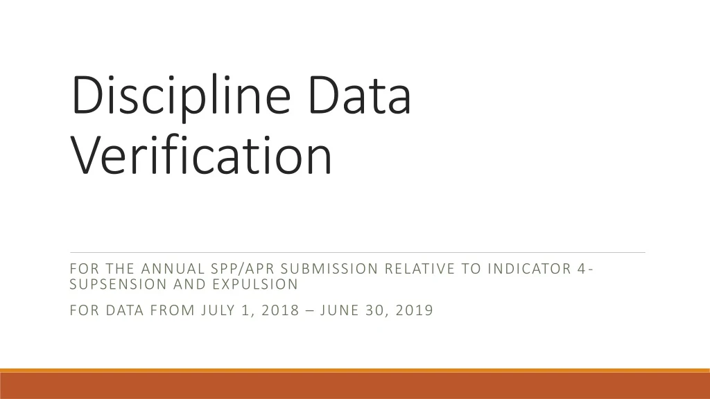 discipline data verification