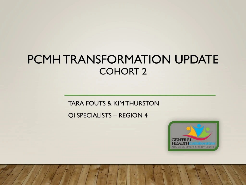 pcmh transformation update cohort 2