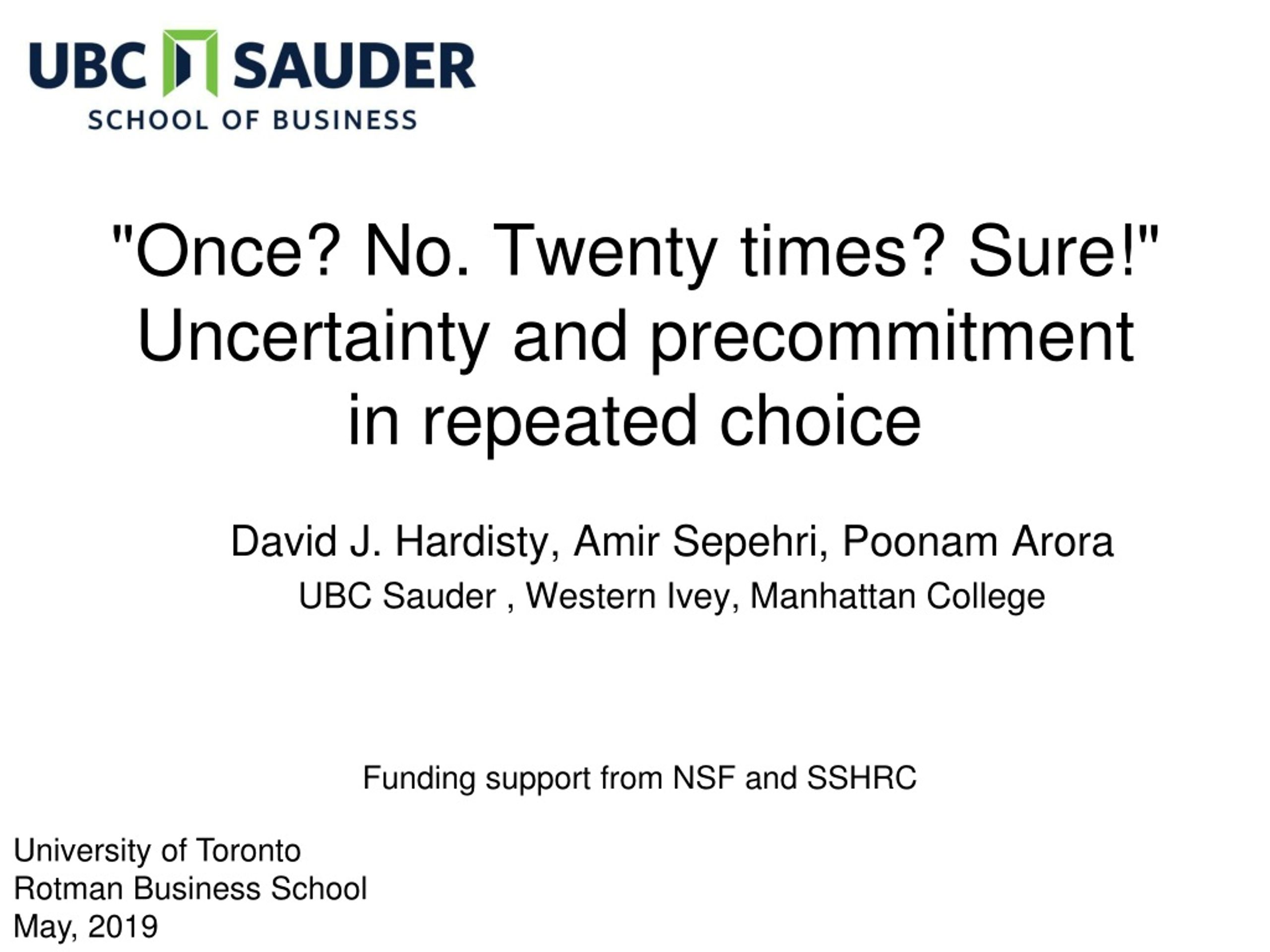 Uncertainty and Precommitment in Decision Making Studies - slide 1