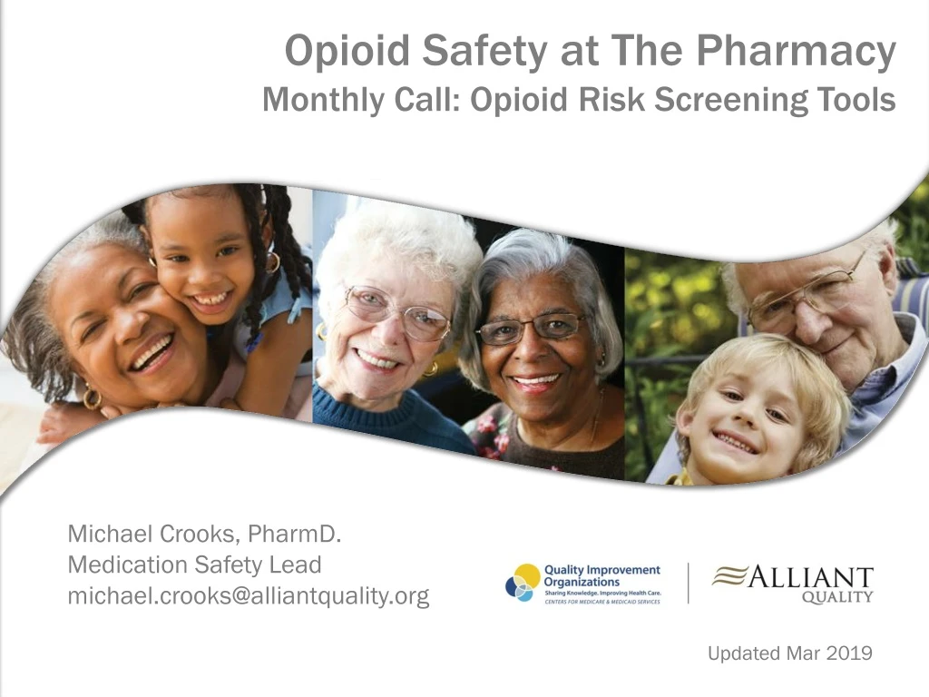 opioid safety at the pharmacy monthly call opioid risk screening tools