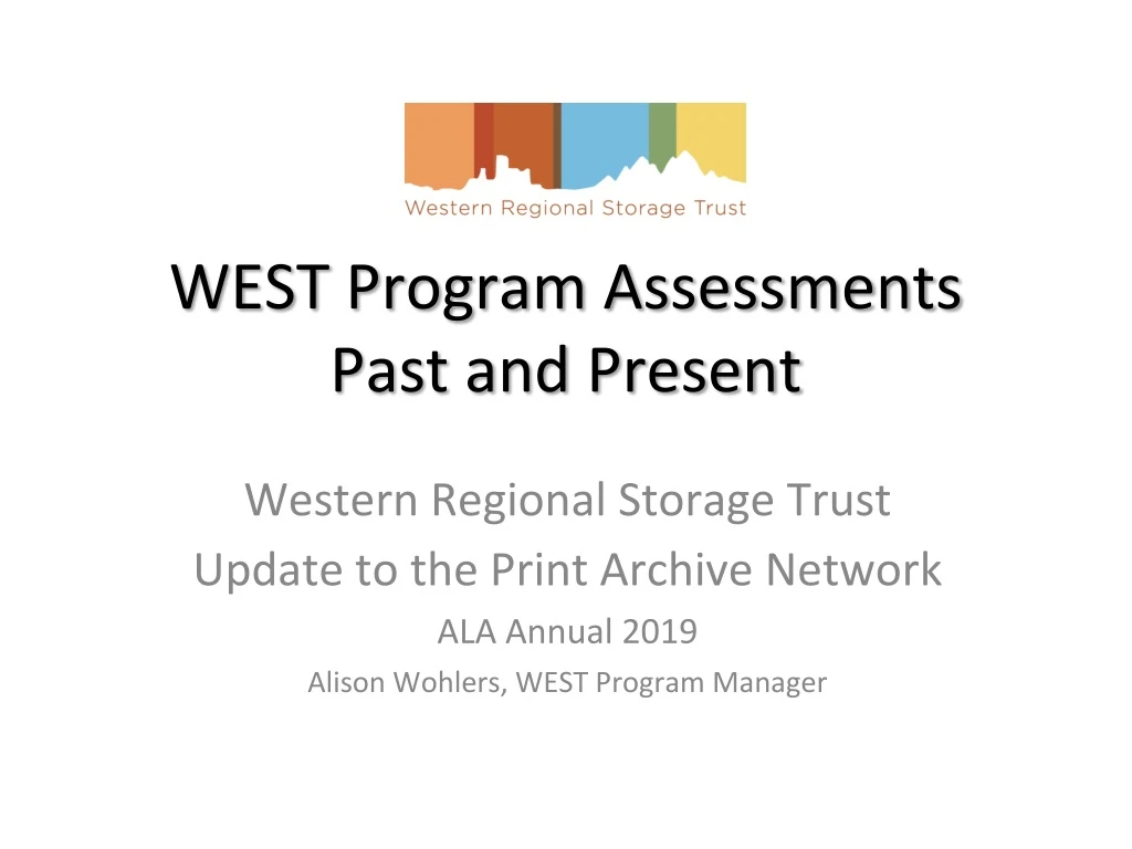 west program assessments past and present