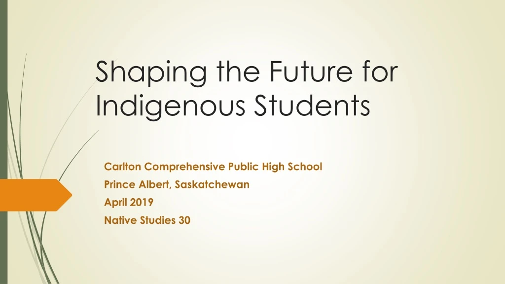 shaping the future for indigenous students