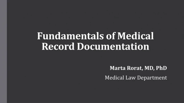 Fundamentals of Medical Record Documentation
