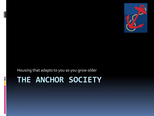 The Anchor Society
