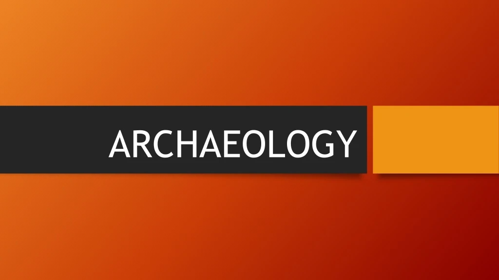 archaeology