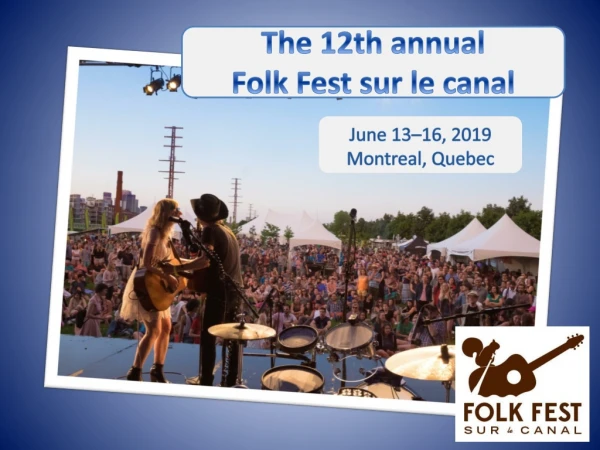The 12th annual Folk Fest sur le canal