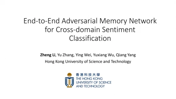 End-to-End Adversarial Memory Network for Cross-domain Sentiment Classification