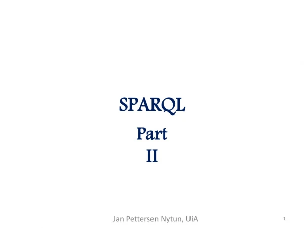 SPARQL Part II