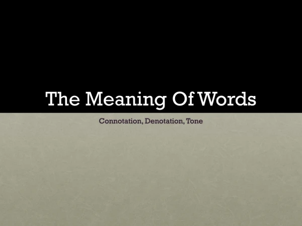 The Meaning Of Words