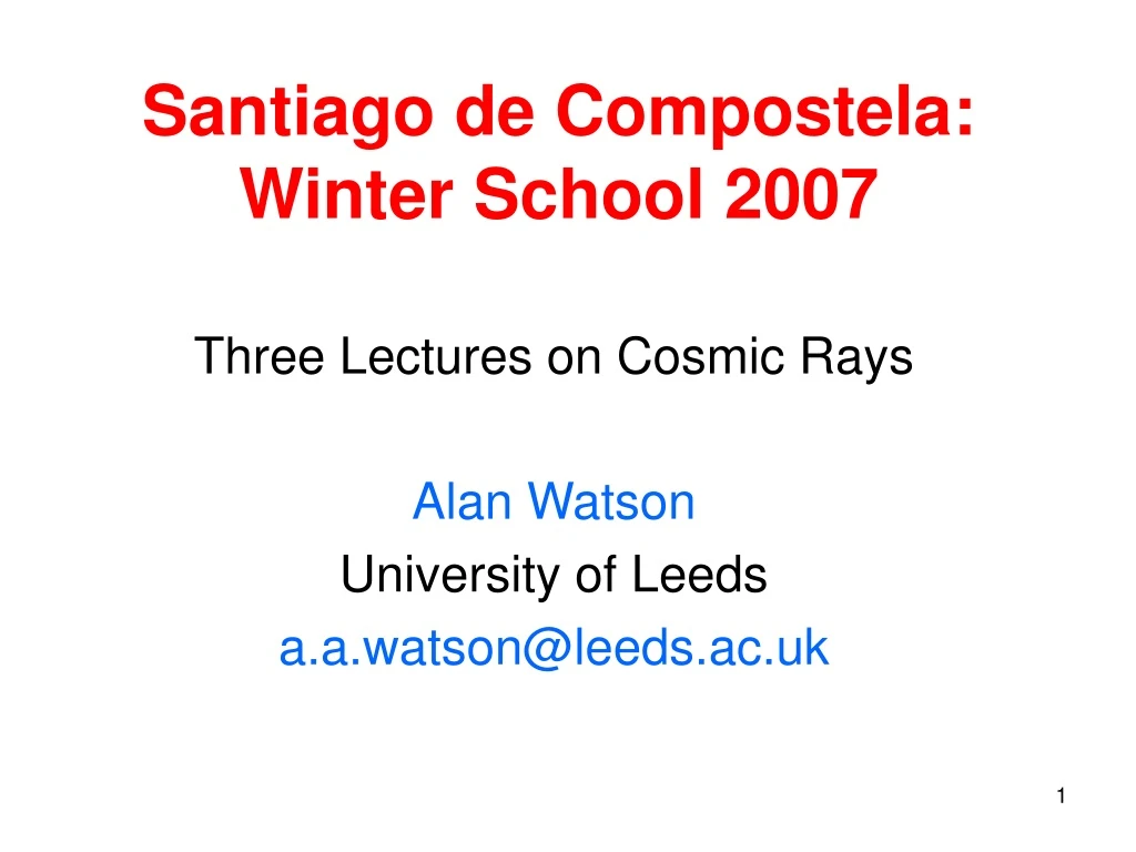 santiago de compostela winter school 2007